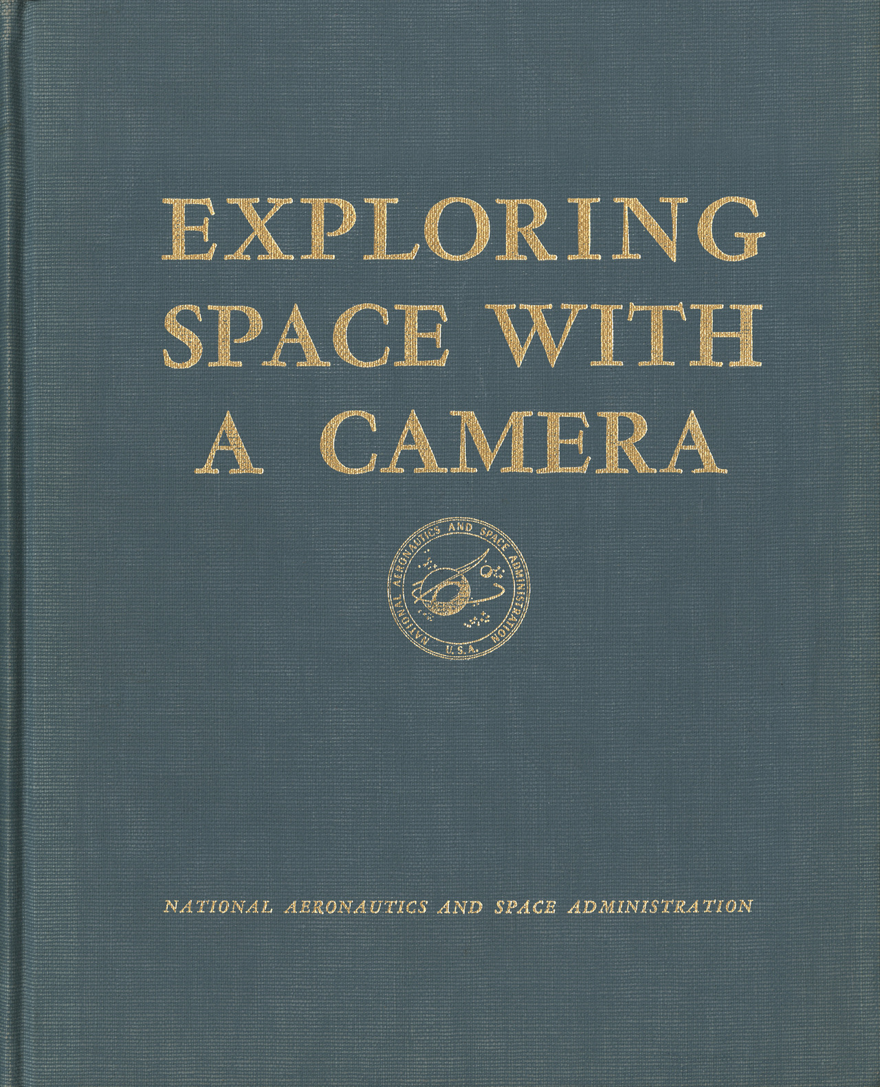 Source&mdash;Scanned from personal collection&mdash;Exploring Space With A Camera by NASA (1968)
